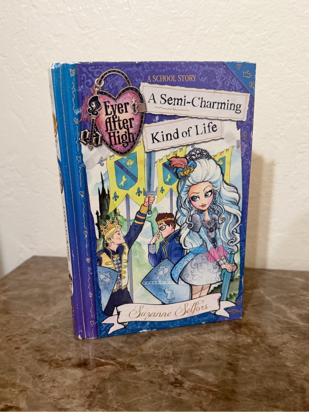 Ever After High: “A Semi-Charming Kind of Life” Book ; A School Story #3
